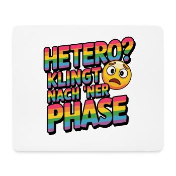 Hetero Klingt Nach Ner Phase LGBTQ Pride Humor - Mousepad (Querformat) - Weiß - Vorne