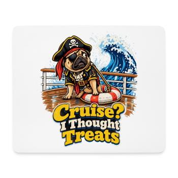 Cruise I Thought Treats Mops Pirat Halloween - Mousepad (Querformat) - Weiß - Vorne