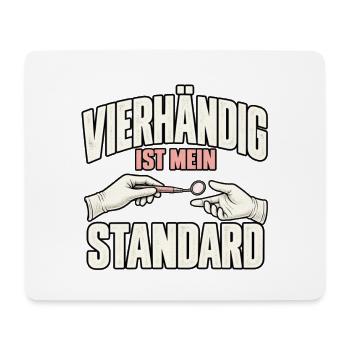 ZFA Vierhändig ist mein Standard - Mousepad (Querformat) - Weiß - Vorne
