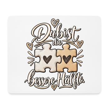 Partnerschaft Du bist die bessere Hälfte Puzzle - Mousepad (Querformat) - Weiß - Vorne