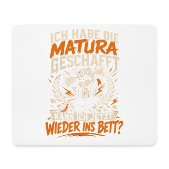 Matura geschafft kann ich ins Bett - Mousepad (Querformat) - Weiß - Vorne