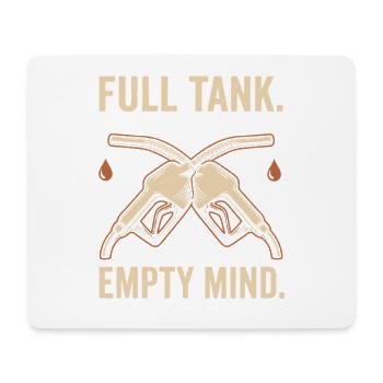 Full Tank Empty Mind Zapfpistole Vintage Zapfpisto - Mousepad (Querformat) - Weiß - Vorne