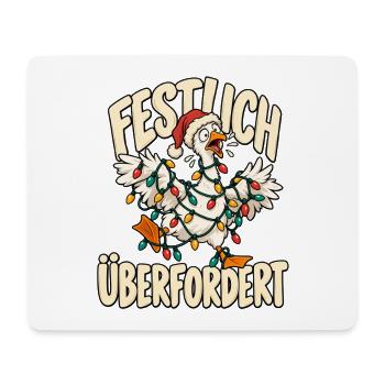 Weihnachtsgans - Festlich Überfordert  - Mousepad (Querformat) - Weiß - Vorne