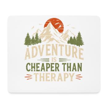 Abenteuer ist günstiger als Therapie - Mousepad (Querformat) - Weiß - Vorne