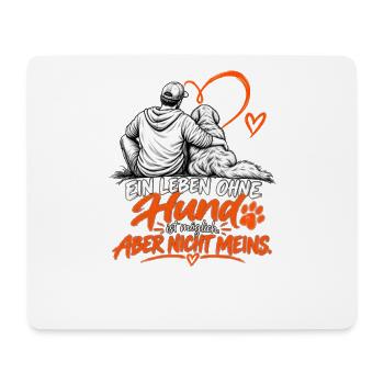 Hundeliebe: Leben mit Hund - Mousepad (Querformat) - Weiß - Vorne