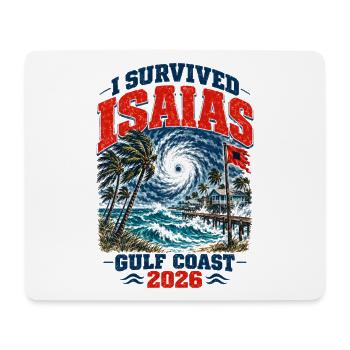 I Survived Isaias Gulf Coast 2026 Storm Survivor - Mousepad (Querformat) - Weiß - Vorne