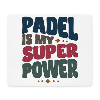 Padel Spielerin Spieler Padel is my Superpower - Mousepad (Querformat) - Weiß - Vorne