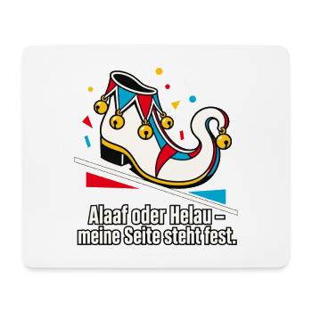 Karnevalsfan Alaaf oder Helau Regionalstolz - Mousepad (Querformat) - Weiß - Vorne