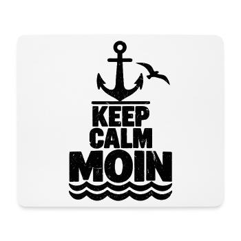 Keep Calm Moin – Maritimer Grunge Look  - Mousepad (Querformat) - Weiß - Vorne