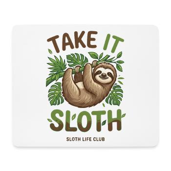Take It Sloth – Gemütliches Faultier Geschenk - Mousepad (Querformat) - Weiß - Vorne