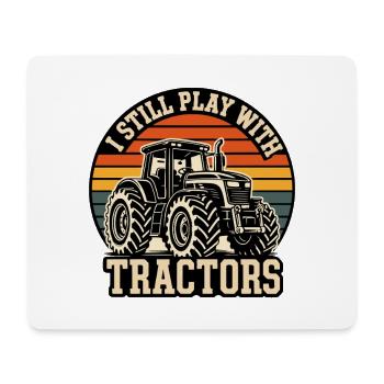 I Still Play With Tractors - Mousepad (Querformat) - Weiß - Vorne