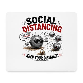  Social Distancing Please Respect My Throwing - Mousepad (Querformat) - Weiß - Vorne
