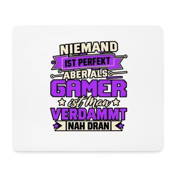 Niemand ist perfekt aber als Gamer - Mousepad (Querformat) - Weiß - Vorne