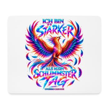  Ich bin stärker als mein schlimmster Tag- Phönix - Mousepad (Querformat) - Weiß - Vorne