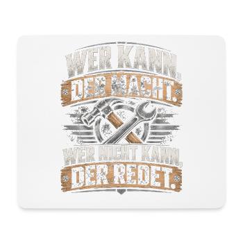 Wer Kann, Der Macht – Werkzeug Kraft - Mousepad (Querformat) - Weiß - Vorne