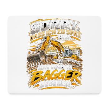 Zu spät? Bagger gesehen - Mousepad (Querformat) - Weiß - Vorne