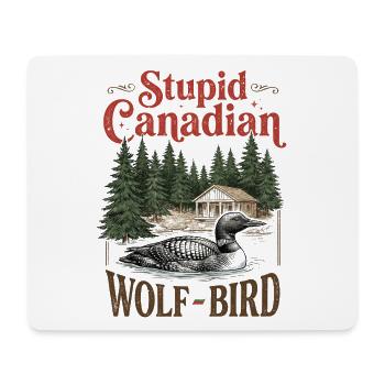 Hockey-Meme „Dummer Kanadischer Wolfsvogel“ - Mousepad (Querformat) - Weiß - Vorne