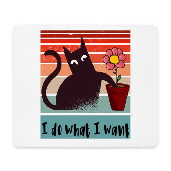 Ich mache was ich will. Lustige Katze Blumentopf - Mousepad (Querformat) - Weiß - Vorne