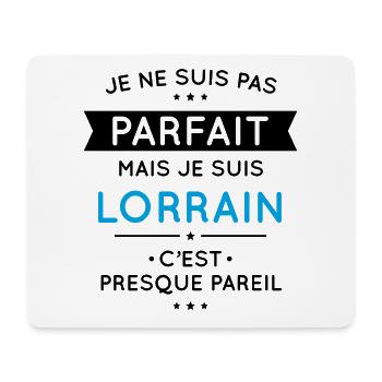 Je ne suis pas parfait mais je suis Lorrain - Tapis de souris (format paysage) - blanc - Devant
