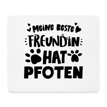 Meine beste Freundin hat Pfoten Katzen - Mousepad (Querformat) - Weiß - Vorne
