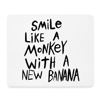 smile like a monkey with a new banana - Mouse Pad (horizontal) - white - Front