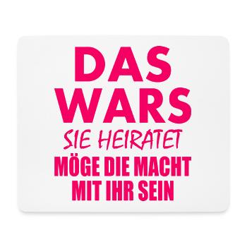 Das wars sie heiratet - Mousepad (Querformat) - Weiß - Vorne