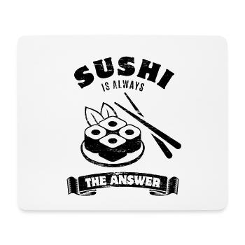 Sushi is always the answer - Spruch - Mousepad (Querformat) - Weiß - Vorne