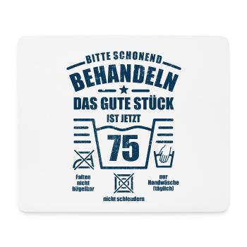 Schonend behandeln - 75. Geburtstag Geschenk - Mousepad (Querformat) - Weiß - Vorne