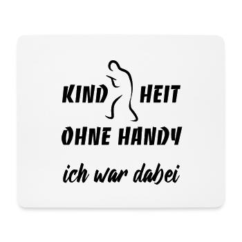 Kindheit ohne Handy - Ich war dabei - Mousepad (Querformat) - Weiß - Vorne