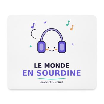 Le Monde En Sour­dine - Chill Actif - Tapis de souris (format paysage) - blanc - Devant
