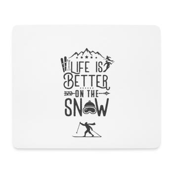 Life is better on snow Ski Skifahren - Tapis de souris (format paysage) - blanc - Devant