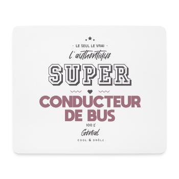 L authentique super conducteur de bus - Tapis de souris (format paysage) - blanc - Devant