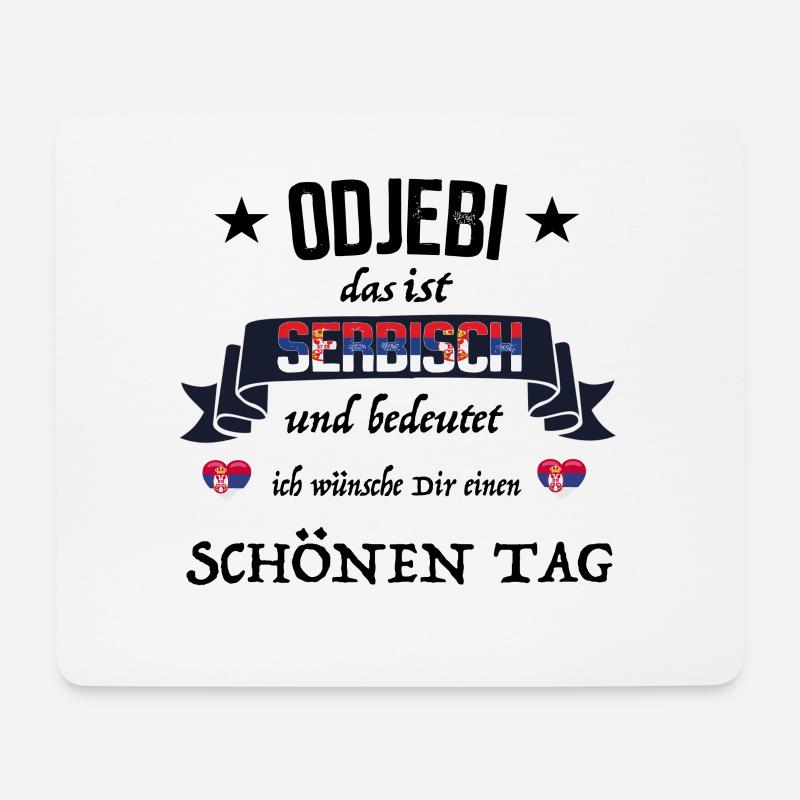 Odjebi wünsche schönen Tag serbisch Serbien - Mousepad (Querformat) - Weiß