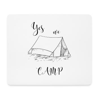 Yes we camp - tent - black font - Mouse Pad (horizontal) - white - Front