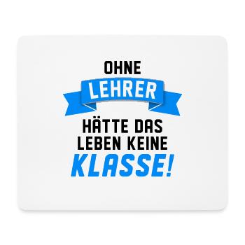 Lehrer Lehrerin Lustiger Spruch Geschenkidee - Mousepad (Querformat) - Weiß - Vorne