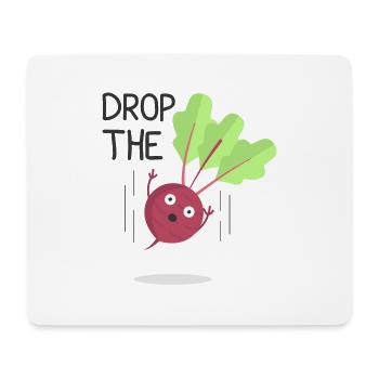 Let the beet beat drop. Fun vegan vegetarian - Mouse Pad (horizontal) - white - Front