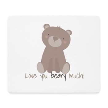 Love you beary much Bear sweet love - Mouse Pad (horizontal) - white - Front