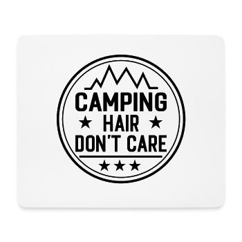 Camping Hair Do not Care, Hair, Camping, Outdoor - Mouse Pad (horizontal) - white - Front