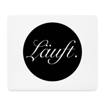 Läuft. - Mousepad (Querformat) - Weiß - Vorne