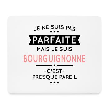 Je ne suis pas parfaite mais je suis Bourguignonne - Tapis de souris (format paysage) - blanc - Devant