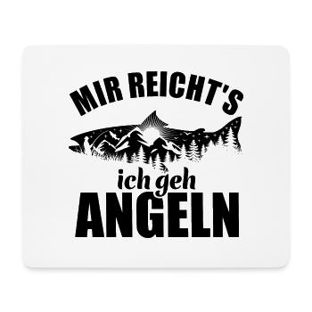 Mir reicht’s ich geh Angeln - Outdoor - Mousepad (Querformat) - Weiß - Vorne