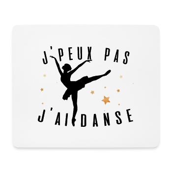 J peux pas j ai danse ballet idée cadeau tshirt - Tapis de souris (format paysage) - blanc - Devant