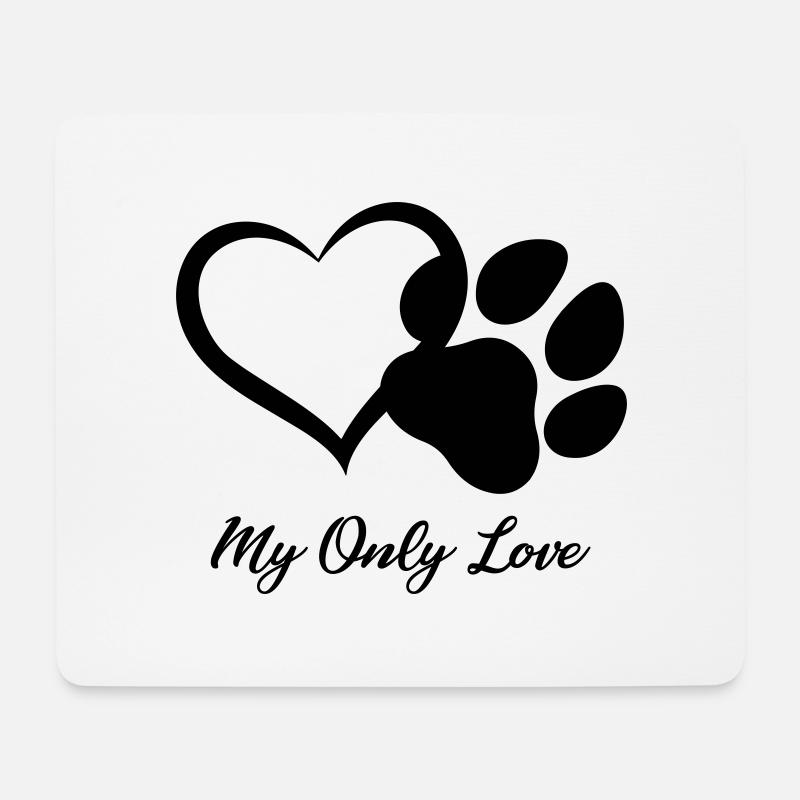 MY ONLY LOVE DOG PET - Mousepad (Querformat) - Weiß