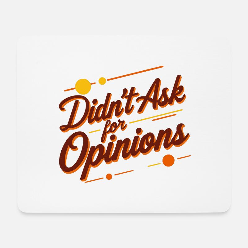 Didn't Ask - Mouse Pad (horizontal) - white
