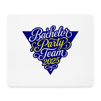 Bachelor Party Team 2025 - Mouse Pad (horizontal) - white - Front