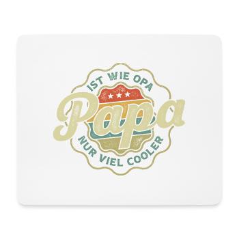 Papa ist wie Opa nur viel cooler - Mousepad (Querformat) - Weiß - Vorne