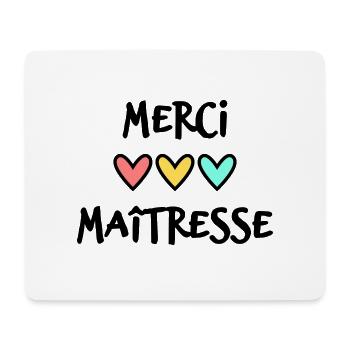 MISTRESS. THANK YOU. THANK YOU MISTRESS - Mouse Pad (horizontal) - white - Front