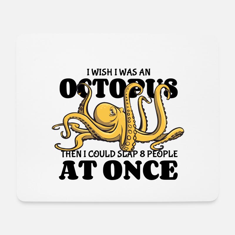 I wish I was an Oktopus - slap 8 people at once - Mousepad (Querformat) - Weiß