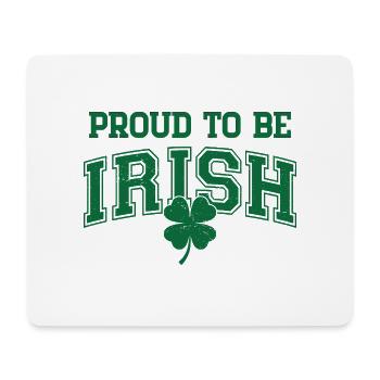 Proud to be Irish - Mouse Pad (horizontal) - white - Front