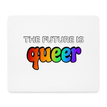 Die Zukunft ist queer - Mousepad (Querformat) - Weiß - Vorne